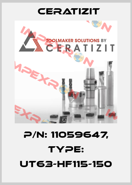 P/N: 11059647, Type: UT63-HF115-150 Ceratizit