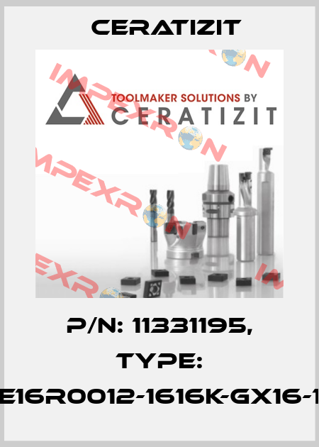 P/N: 11331195, Type: E16R0012-1616K-GX16-1 Ceratizit