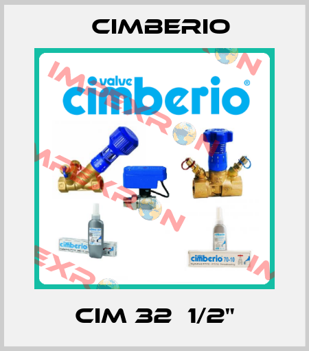 Cim 32  1/2" Cimberio
