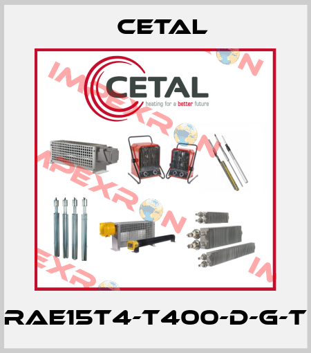 RAE15T4-T400-D-G-T Cetal