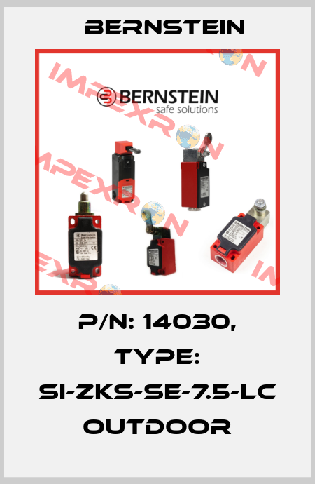 P/N: 14030, Type: SI-ZKS-SE-7.5-LC Outdoor Bernstein