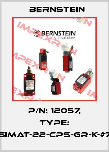 P/N: 12057, Type: Simat-22-CPS-GR-K-#7 Bernstein