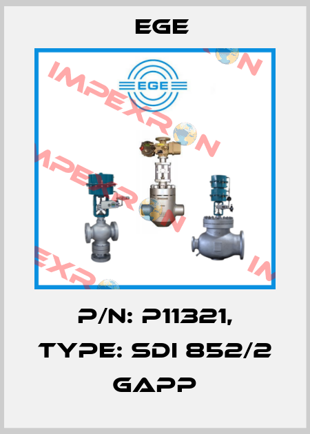 p/n: P11321, Type: SDI 852/2 GAPP Ege