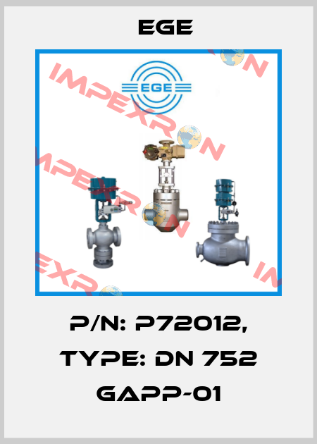 p/n: P72012, Type: DN 752 GAPP-01 Ege