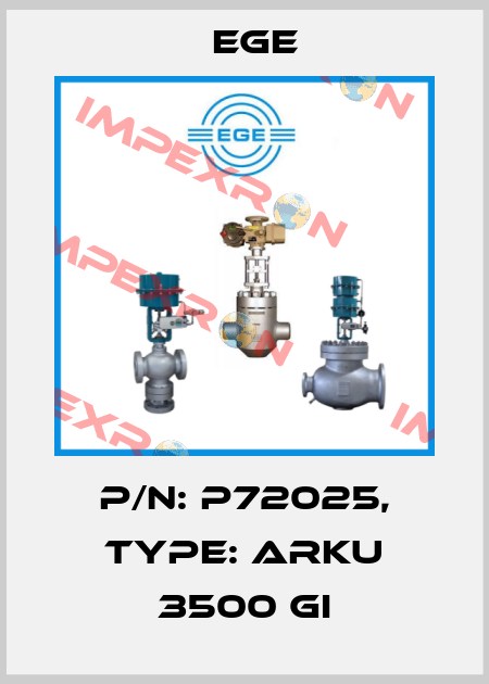 p/n: P72025, Type: ARKU 3500 GI Ege