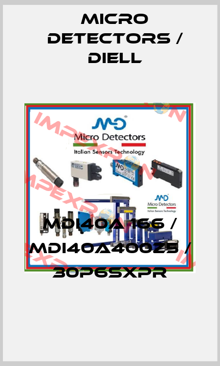 MDI40A 166 / MDI40A400Z5 / 30P6SXPR
 Micro Detectors / Diell