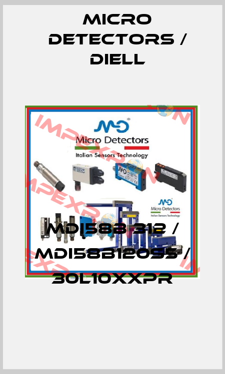 MDI58B 312 / MDI58B120S5 / 30L10XXPR
 Micro Detectors / Diell