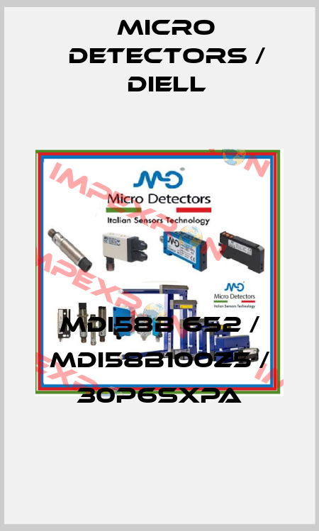 MDI58B 652 / MDI58B100Z5 / 30P6SXPA
 Micro Detectors / Diell