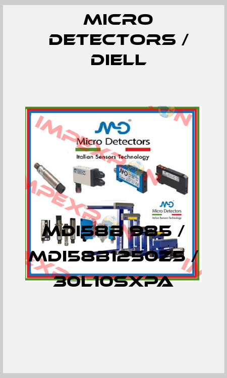 MDI58B 985 / MDI58B1250Z5 / 30L10SXPA
 Micro Detectors / Diell