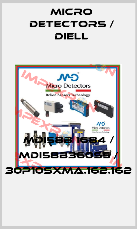 MDI58B 1684 / MDI58B360S5 / 30P10SXMA.162.162
 Micro Detectors / Diell