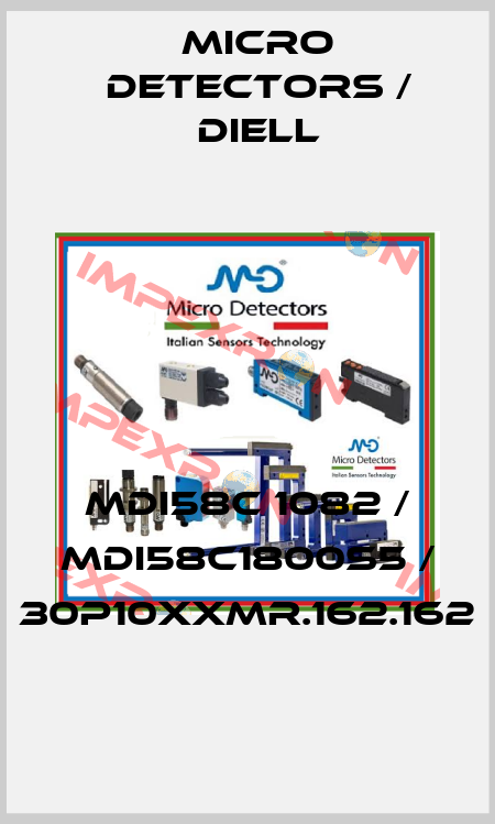 MDI58C 1082 / MDI58C1800S5 / 30P10XXMR.162.162
 Micro Detectors / Diell