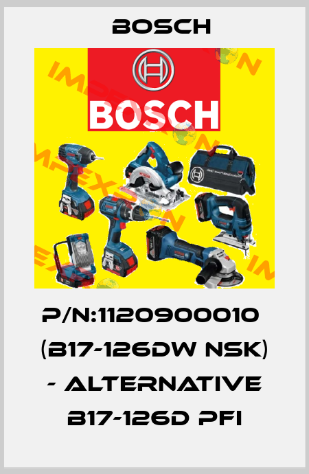 P/N:1120900010  (B17-126DW NSK) - ALTERNATIVE B17-126D PFI Bosch