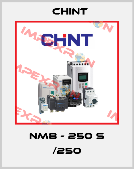 NM8 - 250 S /250 Chint