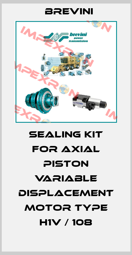 Sealing kit for axial piston variable displacement motor type H1V / 108 Brevini
