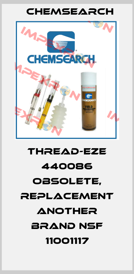 Thread-Eze 440086 obsolete, replacement another brand NSF 11001117 Chemsearch