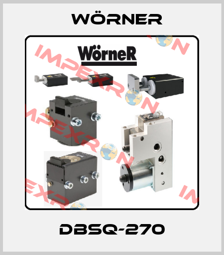 DBSQ-270 Wörner