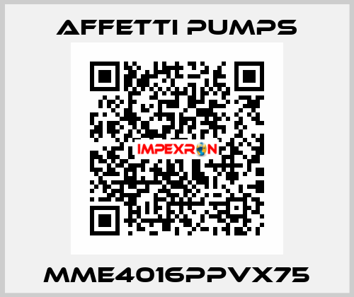 MME4016PPVX75 Affetti pumps