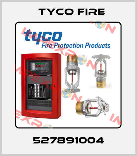527891004 Tyco Fire