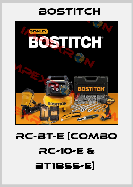 RC-BT-E [COMBO RC-10-E & BT1855-E]  Bostitch