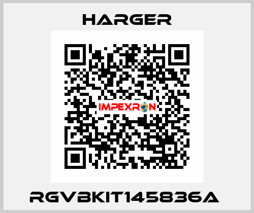 RGVBKIT145836A  Harger