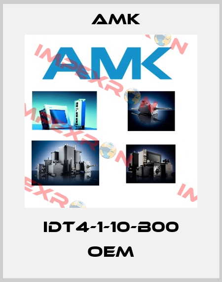 IDT4-1-10-B00 OEM AMK