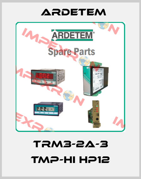 TRM3-2A-3 TMP-HI HP12 ARDETEM