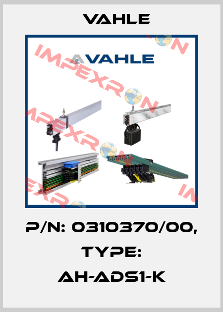 P/n: 0310370/00, Type: AH-ADS1-K Vahle