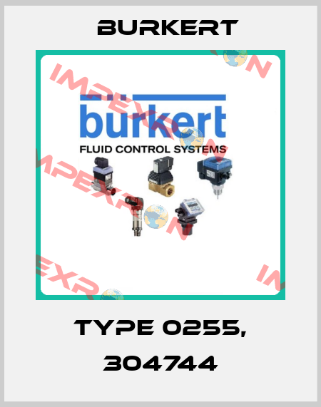 Type 0255, 304744 Burkert