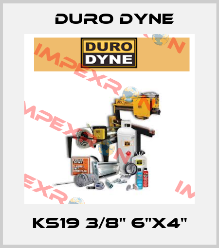 KS19 3/8" 6"X4" Duro Dyne