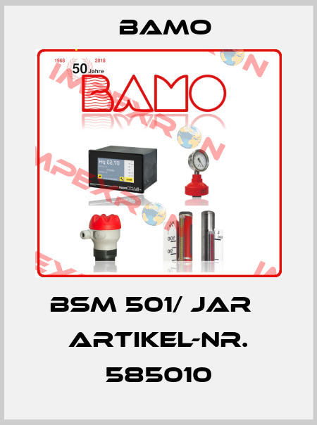 BSM 501/ JAR   Artikel-Nr. 585010 Bamo