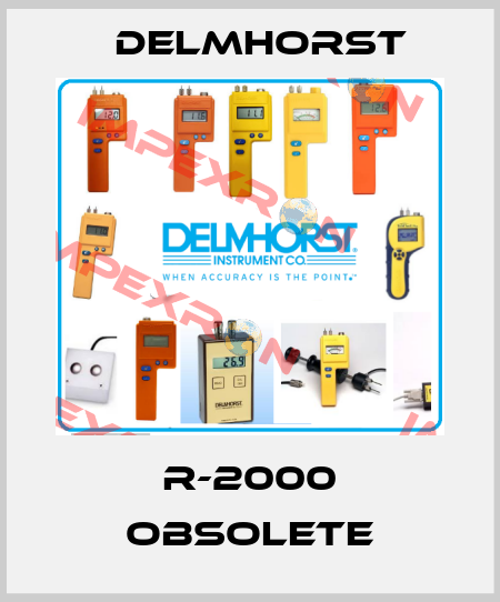 R-2000 obsolete Delmhorst