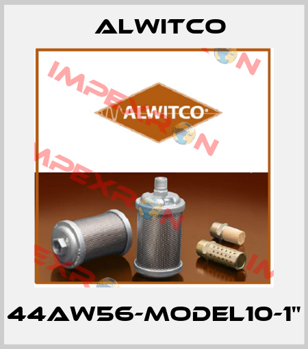 44AW56-MODEL10-1" Alwitco