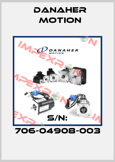S/N: 706-04908-003 Danaher Motion