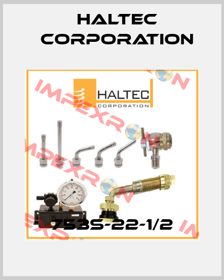 753S-22-1/2 Haltec Corporation
