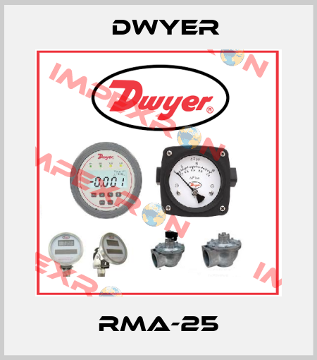 RMA-25 Dwyer