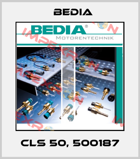 CLS 50, 500187 Bedia