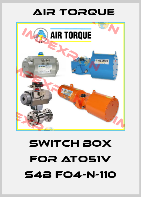 Switch box for ATO51V S4B Fo4-N-110 Air Torque