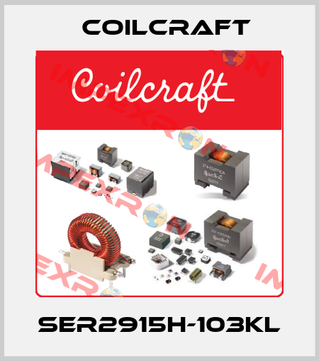SER2915H-103KL Coilcraft