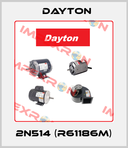 2N514 (R61186M) DAYTON