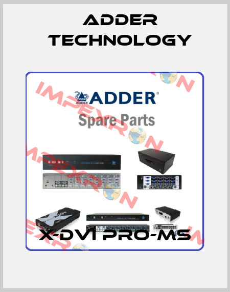 X-DVI PRO-MS Adder Technology