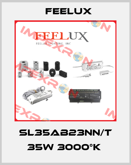 SL35AB23NN/T 35W 3000°K  Feelux