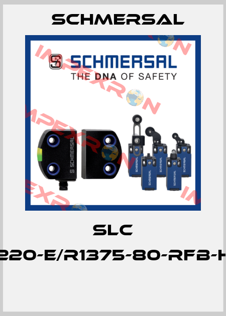 SLC 220-E/R1375-80-RFB-H  Schmersal