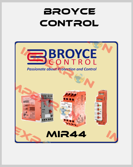MIR44 Broyce Control