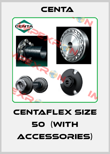 Centaflex Size 50  (with accessories) Centa