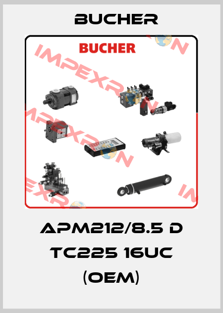 APM212/8.5 D TC225 16UC (OEM) Bucher