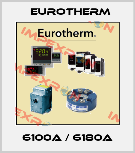 6100A / 6180A Eurotherm