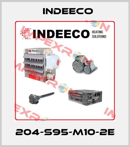 204-S95-M10-2E Indeeco