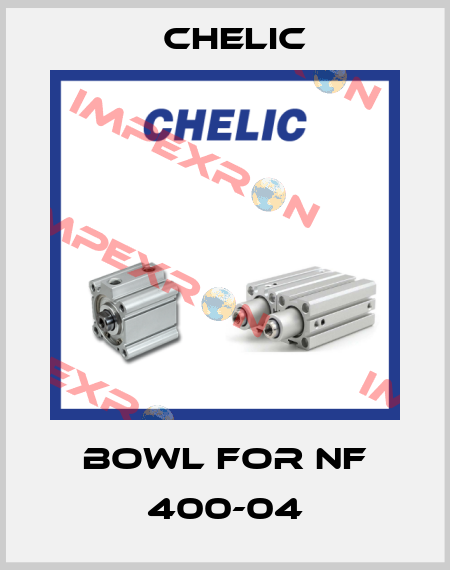bowl for NF 400-04 Chelic