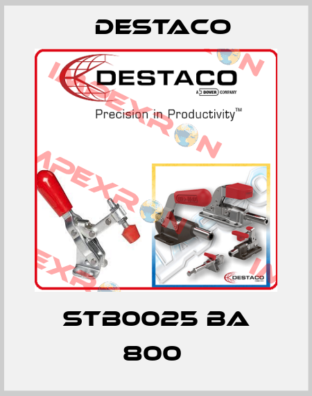 STB0025 BA 800  Destaco