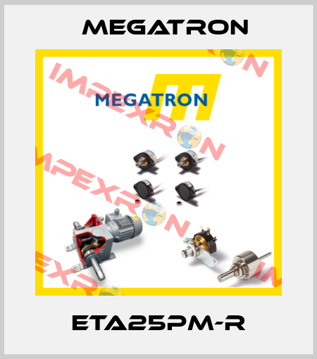 ETA25PM-R Megatron